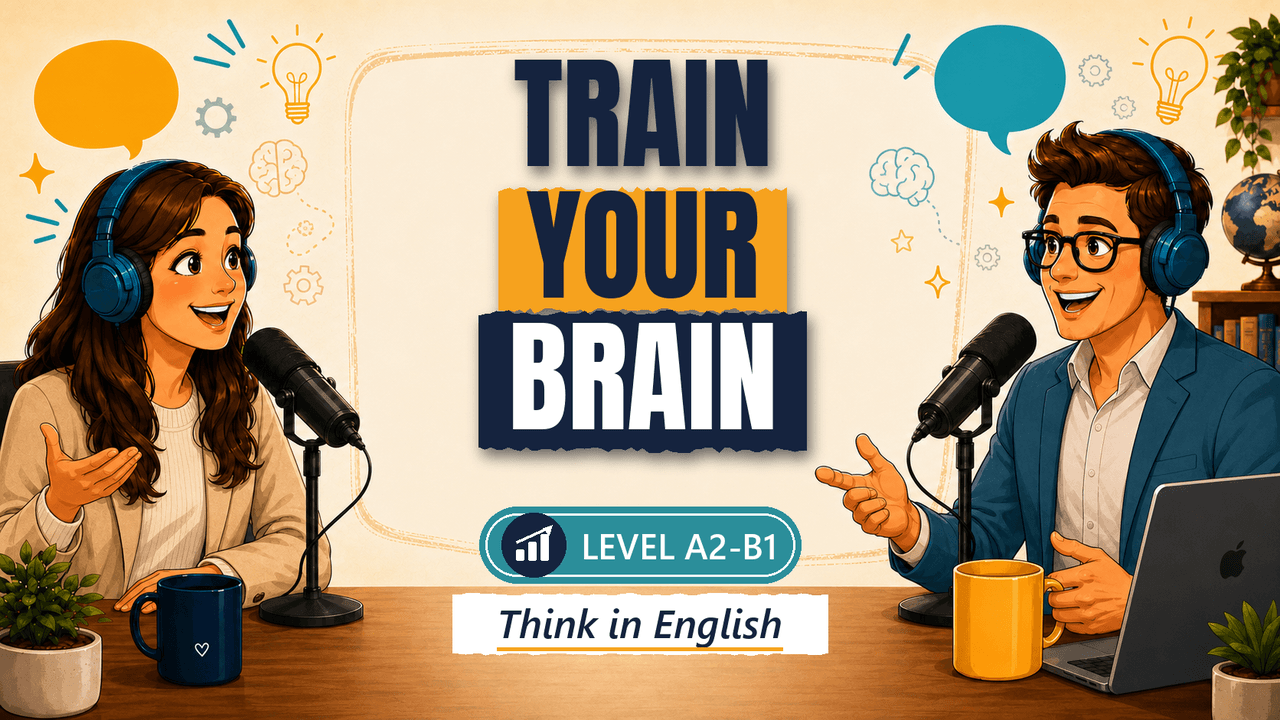 Train Your Brain to Speak English